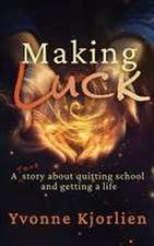 Making Luck