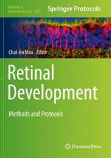 Retinal Development: Methods and Protocols