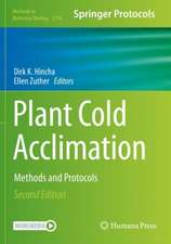 Plant Cold Acclimation: Methods and Protocols