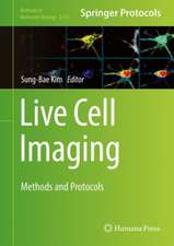 Live Cell Imaging: Methods and Protocols