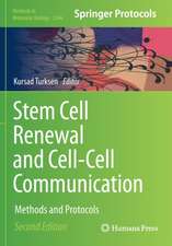 Stem Cell Renewal and Cell-Cell Communication: Methods and Protocols