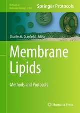 Membrane Lipids: Methods and Protocols