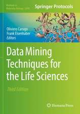 Data Mining Techniques for the Life Sciences