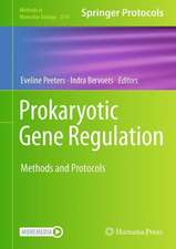 Prokaryotic Gene Regulation: Methods and Protocols