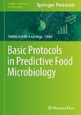 Basic Protocols in Predictive Food Microbiology