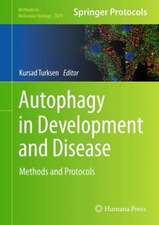 Autophagy in Development and Disease