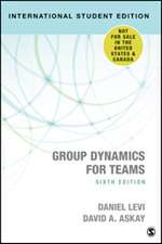 Group Dynamics for Teams - International Student Edition