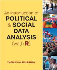 An Introduction to Political and Social Data Analysis (with R)