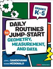 Daily Routines to Jump-Start Geometry, Measurement, and Data, Grades K-5
