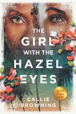 The Girl with the Hazel Eyes