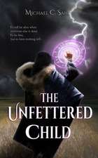 The Unfettered Child