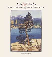 Arts & Crafts Block Prints by William S. Rice 2025 Wall Calendar