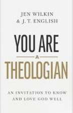 You Are a Theologian