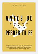 Antes de Perder Tu Fe