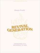 Pruitt, S: Revival Generation - Student Bible Study Book