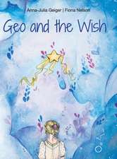 Geo and the Wish