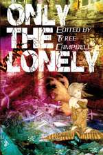 Only the Lonely