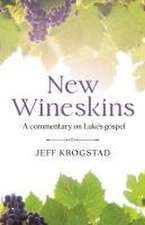 New Wineskins