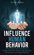 Influence Human Behavior