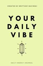 Your Daily Vibe Journal