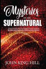 MYSTERIES OF THE SUPERNATURAL