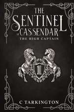 The Sentinel of Cassendar