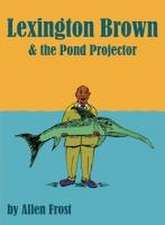 Lexington Brown and The Pond Projector