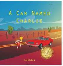 A Car Named Charlie