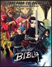 Biblia Anime Desde El Inicio Hasta El Final Vol 4