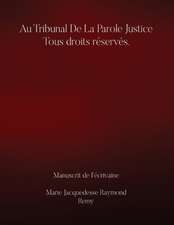 Au Tribunal De la Parole Justice Tous droits réservés.