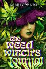 The Weed Witch's Journal