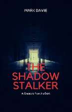 The Shadow Stalker