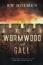 Wormwood and Gall