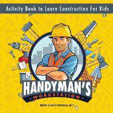 Handyman's workstation. Activity Book to Learn Construction For Kids