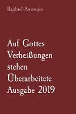 Awoseyin, R: Auf Gottes Verheißungen stehen Überarbeit