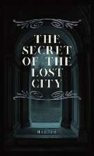 The Secret of the Lost City