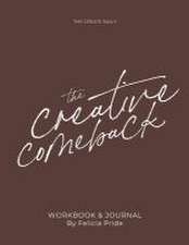 The Creative Comeback