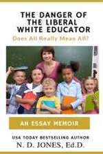 The Danger of the Liberal White Educator