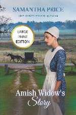 Amish Widow's Story LARGE PRINT