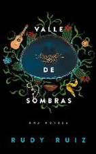 Valle de Sombras: Una Novela