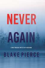 Never Again (A May Moore Suspense Thriller-Book 6)