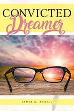 Convicted Dreamer