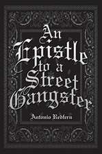 An Epistle to a Street Gangster