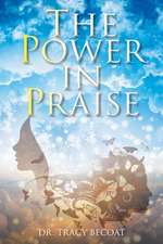 The Power in Praise