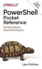 PowerShell Pocket Reference, 3e