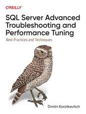 SQL Server Advanced Troubleshooting and Performanc e Tuning