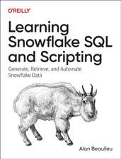 Learning Snowflake SQL and Scripting