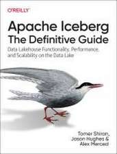 Apache Iceberg – The Definitive Guide