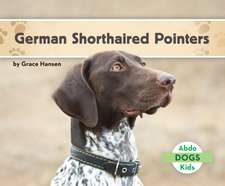 Hansen, G: German Shorthaired Pointers