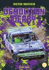 Abdo, K: Demolition Derby